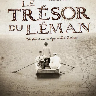 Le Trésor du Léman (Original Soudtrack) by Theo Schmitt