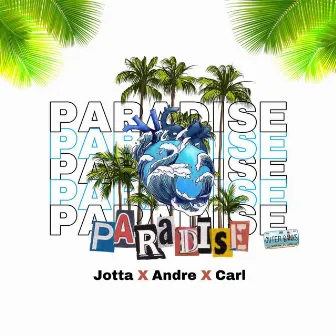 Paradise by Carl