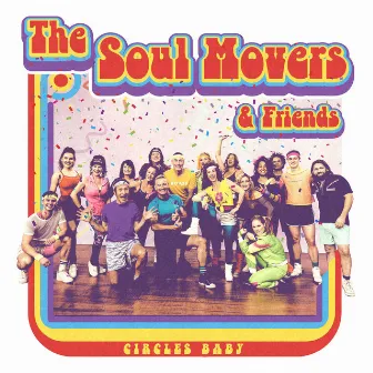 Circles Baby by The Soul Movers