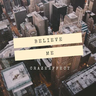 Believe Me by Crazeeffect