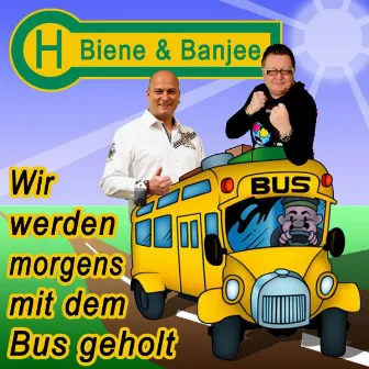 Wir werden morgens mit dem Bus geholt by Banjee