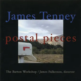 James Tenney: Postal Pieces by James Fulkerson