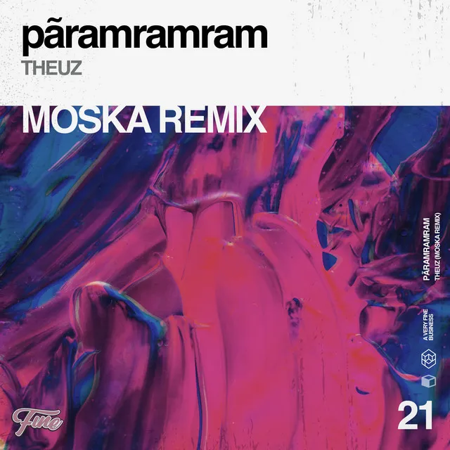 Pãramramram - MOSKA Remix