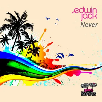 Never by Edwin Jack