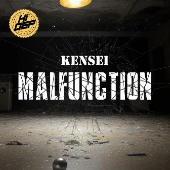 Malfunction by Kensei