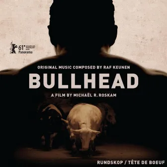 Bullhead - Original Soundtrack by Raf Keunen