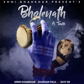 Bholenath - A Truth by Smmi Dhankhar