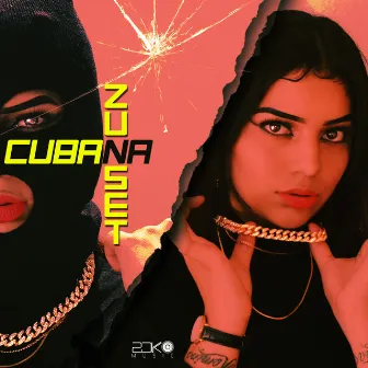 Cubana by Zunset