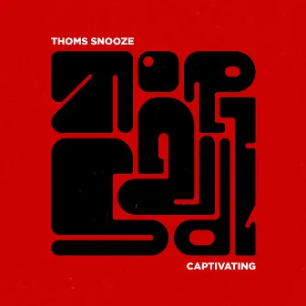 Captivating by Thoms Snooze