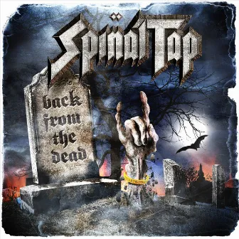 Back From The Dead by Spinal Tap