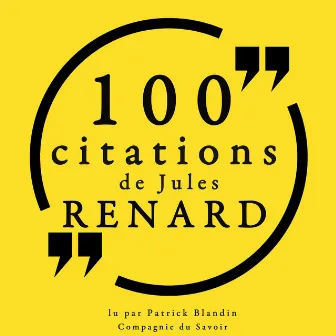 100 citations de Jules Renard (Collection 100 citations) by Jules Renard