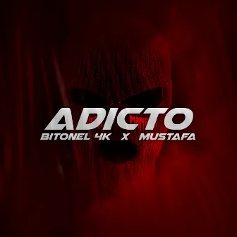 Adicto by Bitonel 4K