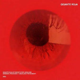 Gigante Roja by Leena Bae