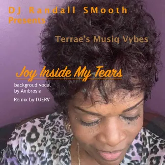 Joy Inside My Tears by DJ Randall Smooth