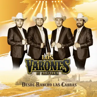 Desde Rancho Las Cabras by Los Varones De California