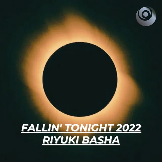 Fallin' Tonight 2022