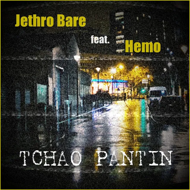 Tchao pantin (feat. Hemo)