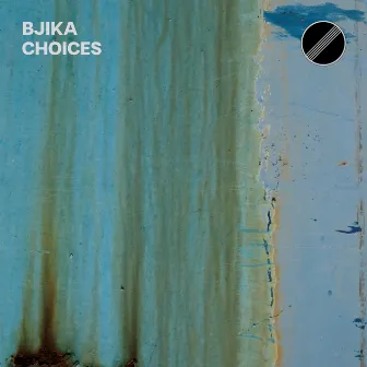 Choices by Bjika