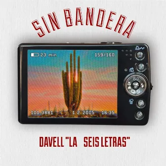 Sin Banderas by Davell La Seis Letras