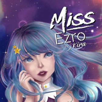 Miss by Ezro