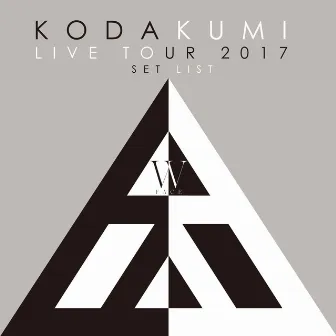 KODA KUMI LIVE TOUR 2017 - W FACE - SET LIST by Kumi Koda