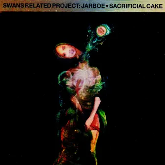 Sacrificial Cake by Jarboe