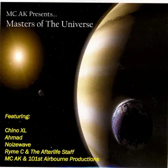 MC AK Presents... Masters of the Universe by Ryme C'