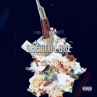 Ghetto Love by Zicks