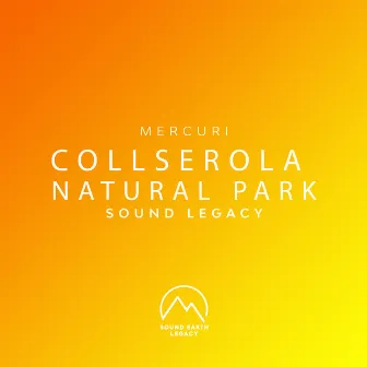 Collserola Natural Park Sound Legacy by Sound Earth Legacy