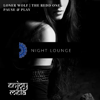 Night Lounge by Pause & Play