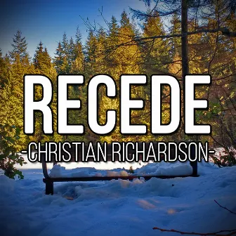 Recede by Christian Richardson