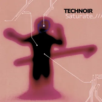 Saturate by TECHNOIR