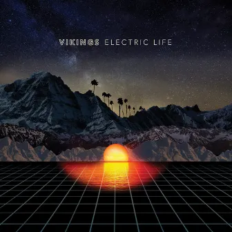 Electric Life by VIKINGS