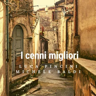 I cenni migliori by Michele Baldi