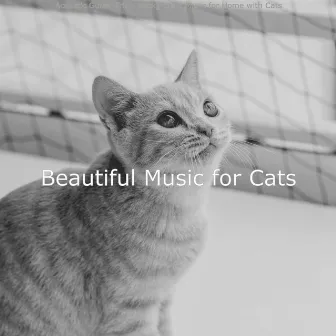 Acoustic Guitar Trio - Background Music for Home with Cats by Beautiful Music for Cats