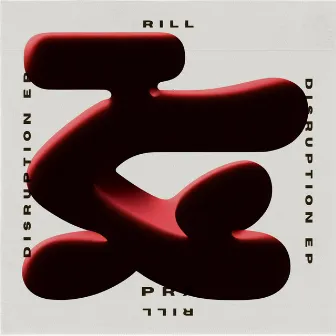 Disruption by Rill