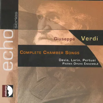 Verdi: Complete Chamber Songs by Parma Opera Ensemble