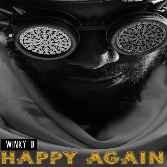 Happy Again by Winky D