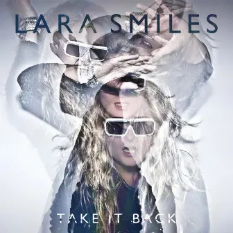 Take It Back by Lara Smiles