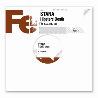 Stana - Hipsters Death by Stana