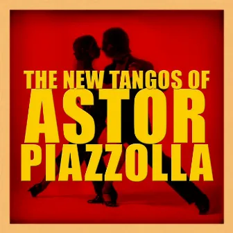 The New Tangos of Astor Piazzolla by Reza Najfar