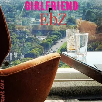 Girlfriend by EBZ