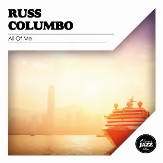 All of Me by Russ Columbo