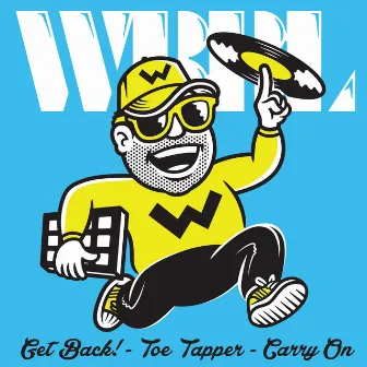 Get Back! / Toe Tapper / Carry On by WBBL