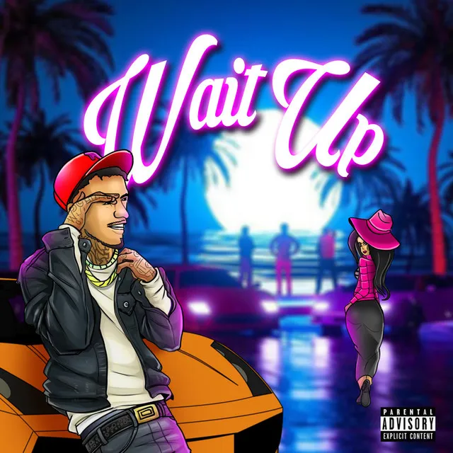 Wait Up