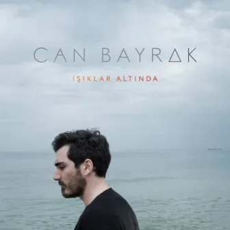 Işıklar Altında by Can Bayrak