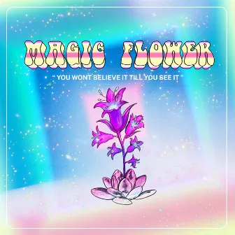 Magic Flower by Laya