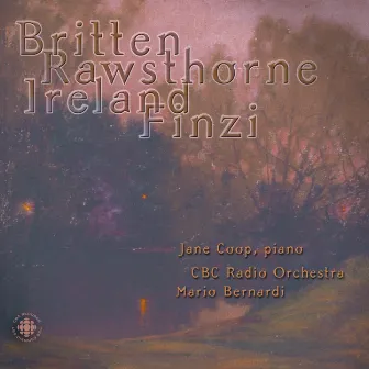 Britten / Rawsthorne: Piano Concertos by CBC Radio Orchestra