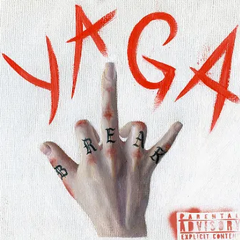 Break by Yaga