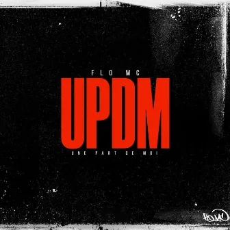 UPDM by Flo Mc